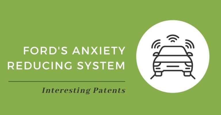 Interesting Patents: Ford’s Anxiety Reducing System