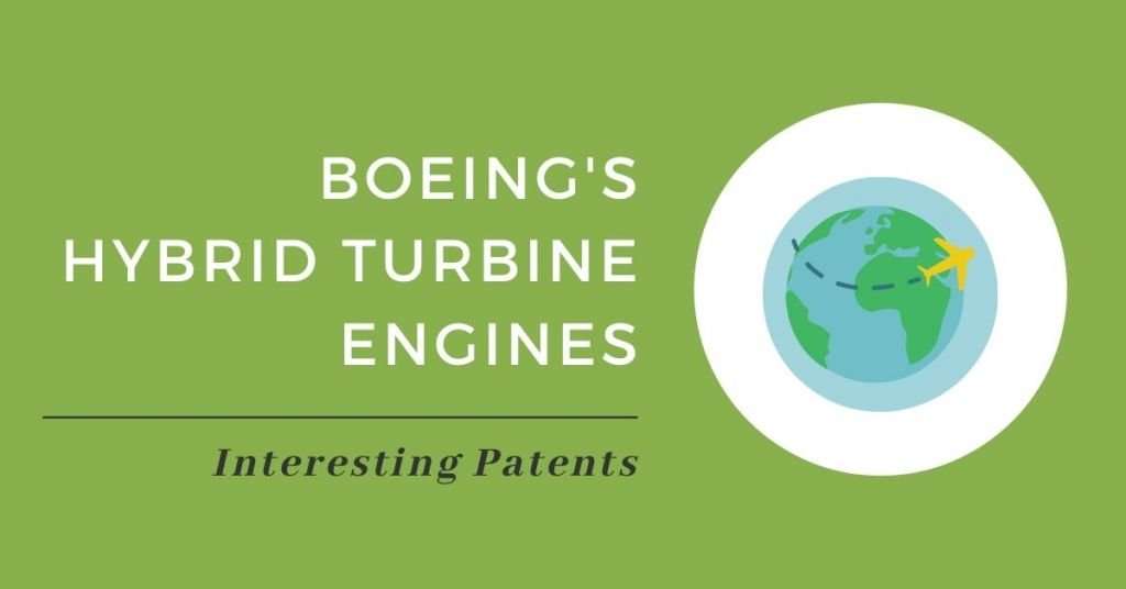 Interesting Patents: Boeing’s Hybrid Turbine Engines
