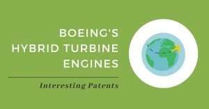 BOEING’S HYBRID TURBINE ENGINES