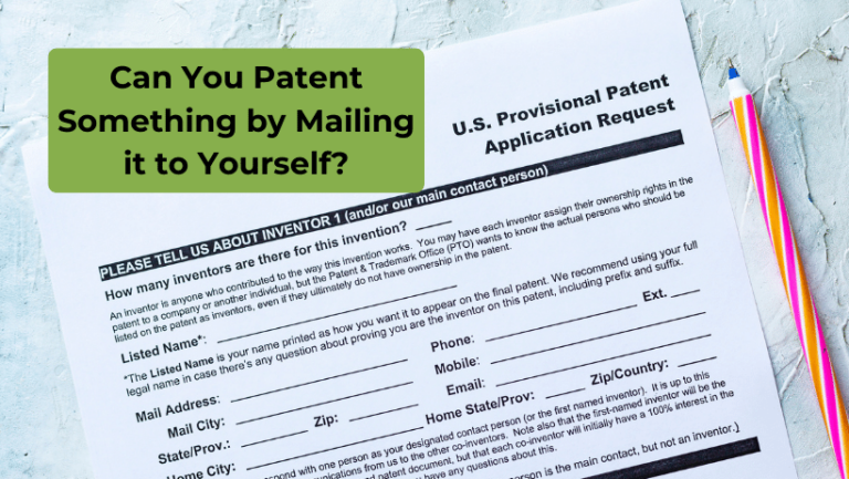 Can You Patent Something by Mailing it to Yourself?