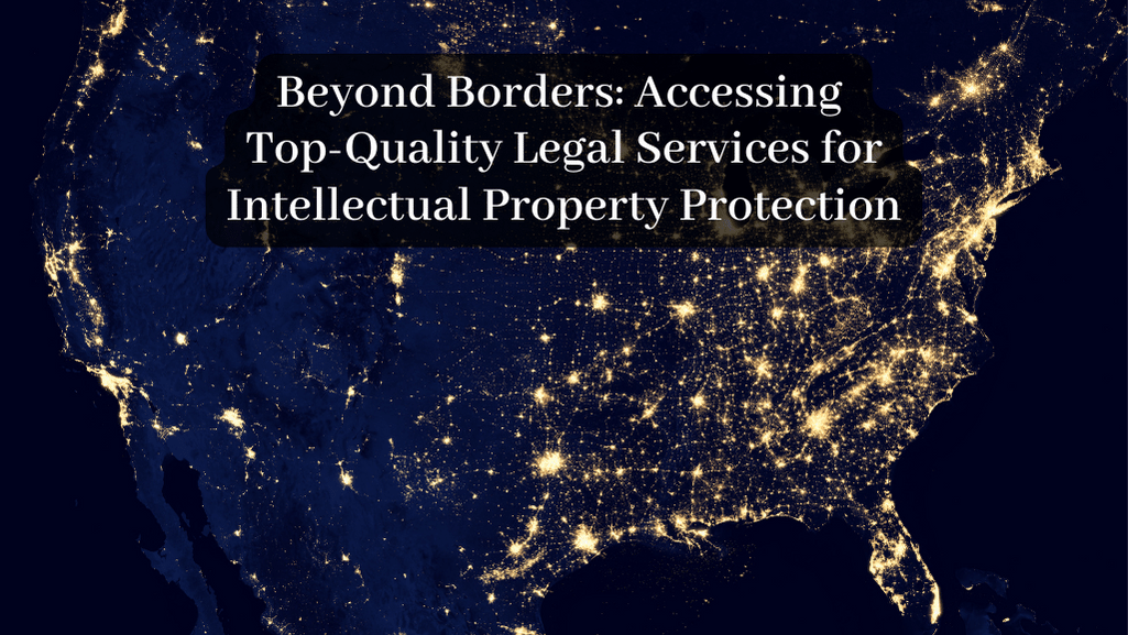 Intellectual Property Attorneys Can Be Located In A Different State   Your Intellectual Property Attorney Can Be Located In A Different State 