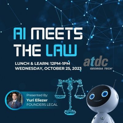 Lunch & Learn @ ATDC: AI Meets the Law