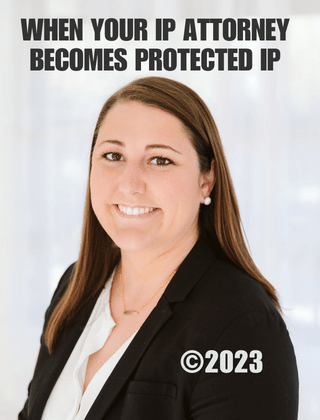 When your IP attorney becomes protected IP Copyright 2023